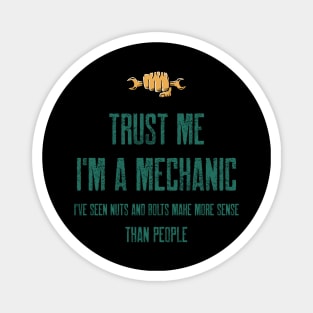 Trust me I'm a mechanic. Magnet